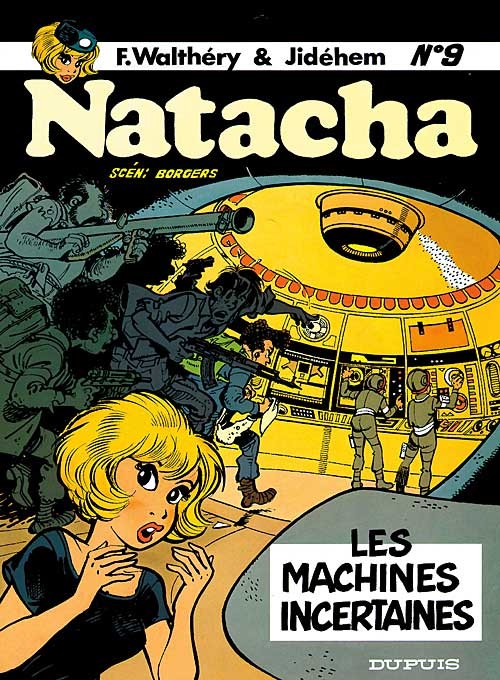 Natacha Tome 9 Les Machines Incertaines Dupuis Borgers Etienne