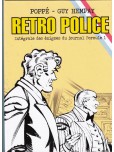 Rétro Police - L'intégrale - tome 1