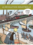 La Revolution Industrielle : L'histoire de la France