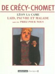 Léon la came - tome 2 : Laid pauvre et malade