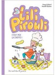 Lili Pirouli - tome 5 : C'est moi la cheffe !