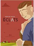 Eclats – Cicatrices - tome 1 : Eclats