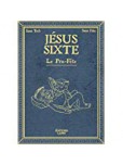 Jésus Sixte - tome 2