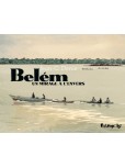 Belém (Un mirage à l'envers)
