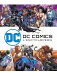 DC Comics - l'encyclopédie illustrée