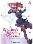 A Returner's Magic Should be Special - tome 2