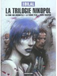La Trilogie Nikopol - intégrale