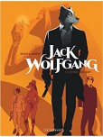 Jack Wolfgang - tome 1 : L'entrée du Loup