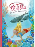 Willa - La passion des animaux - tome 2