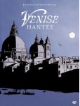 Venise hantée - intégrale