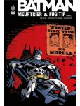 Batman Meurtrier et Fugitif - tome 2