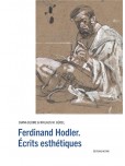 Ferdinand Hodler : écrits esthétiques