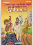 Chroniques du temps de la vallée des Ghlomes - tome 1