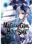 Magical Girl Holy Shit - tome 4