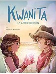 Kwanita - La larme du bison