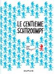 Les Mini-Récits Schtroumpfs - tome 6 : Le Centième Schtroumpf