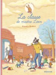 L'Ecole de Zéline - tome 1 : La classe de maître Léon