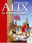 Alix - L'intégrale - tome 2 : La trilogie Cléopâtre