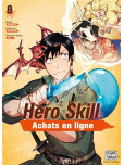 Hero Skill - Achats en ligne - tome 8