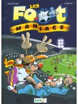 Les Footmaniacs - tome 1 : Allez les Bleus !