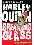 Harley Quinn-Breaking Glass