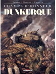 Champs d'honneur - tome 5 : Dunkerque - Juin 1940