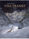 Visa Transit - tome 3