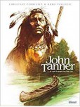 John Tanner - tome 1 : Le captif du peuple des Mille Lacs