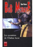 Bob Morane - tome 63 : Les guerriers de l'Ombre Jaune