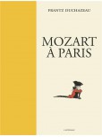 Mozart a Paris - Grand Format Nb