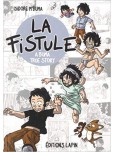 A Buma True Story - la Fistule