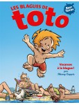 Les Blagues de Toto : Vacances à la blague !