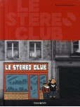 Le Stéréo Club - intégrale