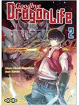 Goodbye Dragon Life - tome 2