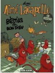 Aimé Lacapelle - tome 4 : Bestias del bon Dieu [édition en occitan]