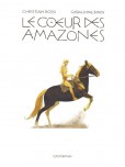 Coeur des Amazones (Le) – Luxe