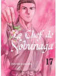 Le Chef de Nobunaga - tome 17