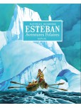 Esteban - L'intégrale - tome 1 : Les aventures polaires - Cycle 1