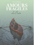 Amours fragiles - tome 8 : Le Pacte