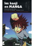 Les Kanji en manga - tome 2 : Niveaux 3 et 4