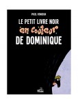 Le Petit livre noir en couleur de Dominique