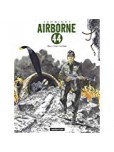 Airborne 44 - tome 8 : Sur nos ruines