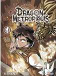 Dragon Metropolis - tome 1