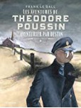 Théodore Poussin – Récits complets - tome 2 : Premières aventures