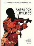 Aventures illustrées de Sherlock Holmes - intégrale