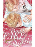 Don't fake your smile - tome 6