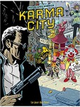 Karma city - tome 2