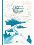Trop Grand Vide d'Alphonse Tabouret (Le) – Edition Speciale-15 Ans
