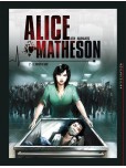 Alice Matheson - tome 2 : Le Tueur en moi