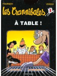 Les Crannibales - tome 1 : A table !